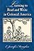 Learning to Read and Write in Colonial America (Studies in Print Culture and the History of the Book)