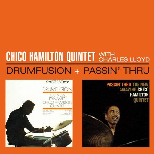 Chico Hamilton Quintet - Drumfusion + Passin