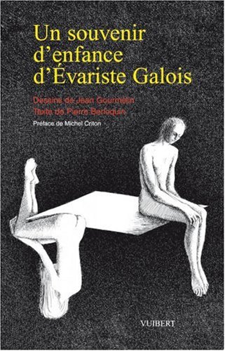 Un souvenir d'enfance d'Évariste Galois