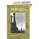 1939: The Year That Changed Everything in Lithuania's History (On the Boundary of Two Worlds)