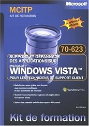 Support et dépannage des applications sur Microsoft Windows Vista pour les techniciens de support client