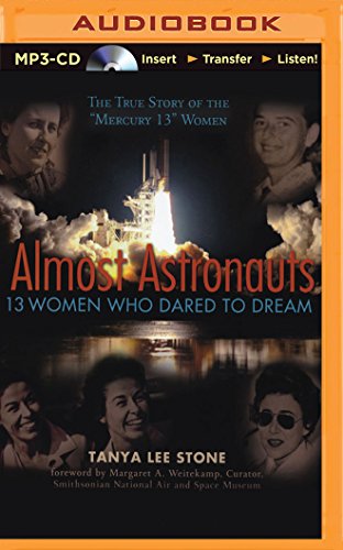 Download Almost Astronauts: 13 Women Who Dared to Dream Download Almost Astronauts: 13 Women Who Dared to Dream