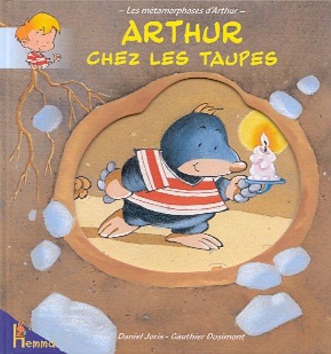 Arthur chez les taupes