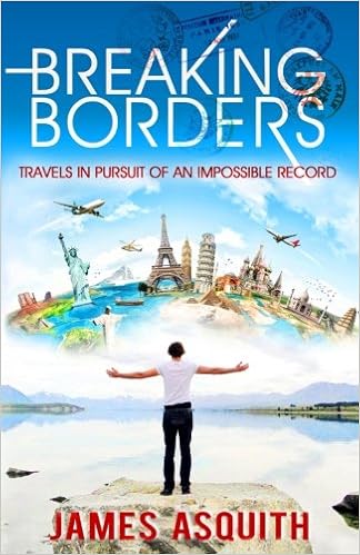 Breaking Borders Travels In Pursuit Of An Impossible Record