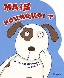 Mais pourquoi ?