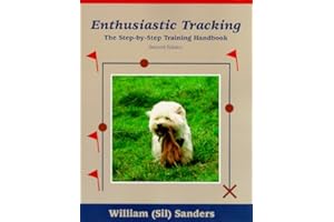Enthusiastic Tracking: The Step-By-Step Training Handbook