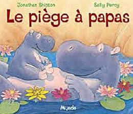 Le  piège à papas