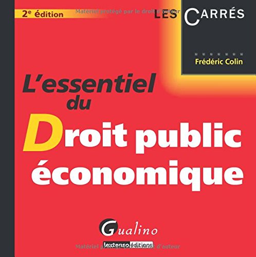 L' essentiel du droit public économique