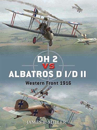 DH 2 vs Albatros D I/D II: Western Front 1916 (Duel) by James F. Miller