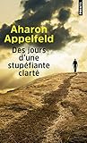 Des jours d'une stupéfiante clarté by 