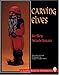 Carving Elves (Schiffer Book for Woodcarvers) by 