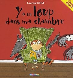 Y a un loup dans ma chambre