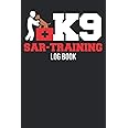 K-9 SAR Training Log Book: Search And Rescue Dog Training Tracker