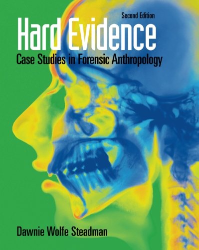 Download Hard Evidence: Case Studies in Forensic Anthropology Download Hard Evidence: Case Studies in Forensic Anthropology