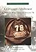 A Chicago Firehouse: Stories of Wrigleyville's Engine 78 (IL) (Voices of America) - Book by Mike Ditka