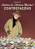 Jérôme K. Jérôme Bloche - tome 27 - Contrefaçons (French Edition) by 