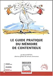 Le  guide pratique du mémoire de contentieux