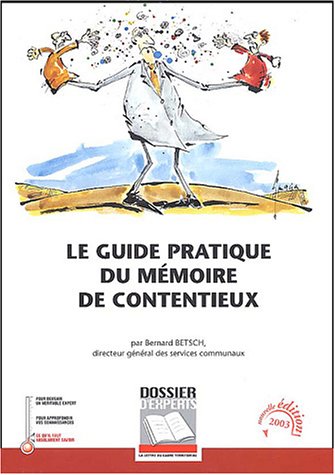 Le  guide pratique du mémoire de contentieux