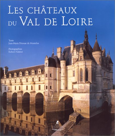 Les châteaux du Val de Loire by (Hardcover)