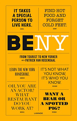 Be NY: From Tourist to New Yorker Be NY: From Tourist to New Yorker