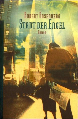 Stadt Der Engel Amazon De Rosenberg Robert Bucher
