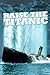 Raise the Titanic