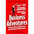 Business Adventures: Twelve Classic Tales from the World of Wall Street