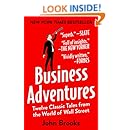 Business Adventures: Twelve Classic Tales from the World of Wall Street