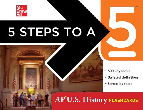 Download 5 Steps to a 5 AP U.S. History Flashcards (5 Steps to a 5 on the Advanced Placement Examinations Series)