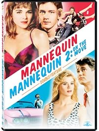 Mannequin & Mannequin 2: On the Move