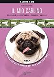 Image de Il mio carlino. Con DVD