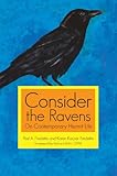 Consider the Ravens: On Contemporary Hermit Life