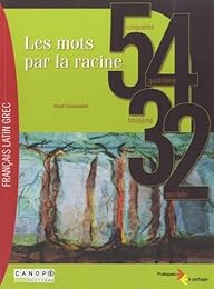 Les  mots par la racine