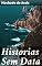 Livro Historias Sem Data
