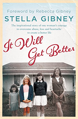 It Will Get Better by Stella Gibney
