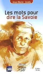 Les  mots pour dire la Savoie