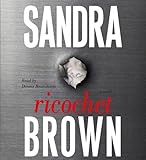 Ricochet: A Novel