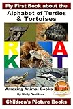 My First Book about the Alphabet of Turtles