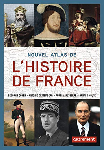 Nouvel atlas de l'Histoire de France by 