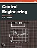 Control Engineering, 2nd Edition (Tutorial Guides in Electronic Engineering) by Chris Bissell (1996-07-25) by 