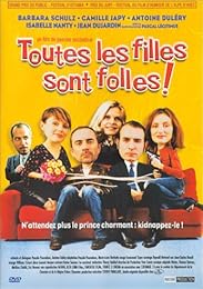 Toutes Les Filles Sont Folles