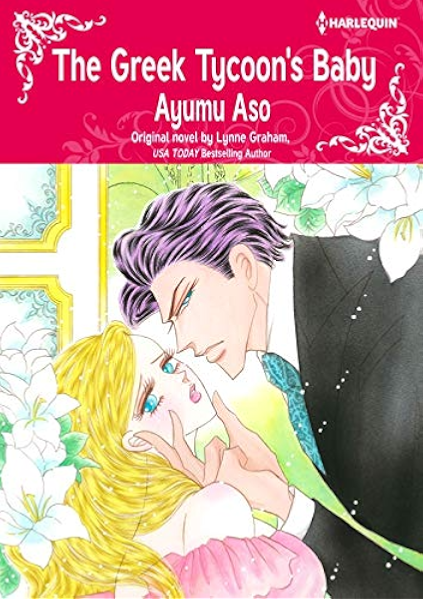 Amazon Com The Greek Tycoon S Baby An Emotional And Sensual Romance Harlequin Comics Ebook Lynne Graham Ayumu Aso Kindle Store