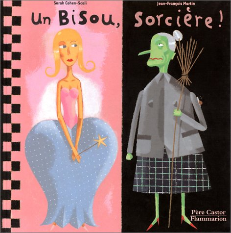 Un  bisou, sorcière !