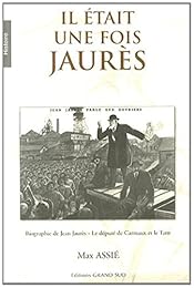 Il était une fois Jaurès