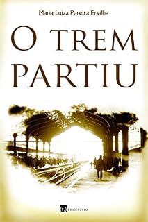 Livro O Trem Partiu