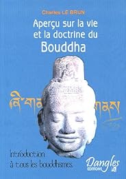 Aperçu sur la vie et la doctrine du Bouddha