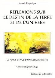 Réflexions sur le destin de la terre et de l'univers