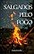 Livro Salgados pelo Fogo (Pequenas Leituras, Grandes Transformações Pessoais Livro 1)