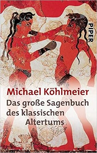 Das Grosse Sagenbuch Des Klassischen Altertums Kohlmeier Michael 9783492238045 Amazon Com Books