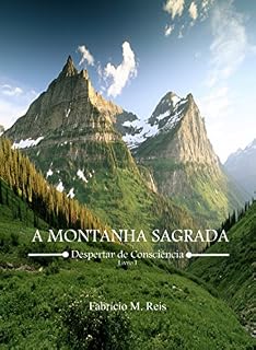 Livro A Montanha Sagrada: Despertar de Consciência